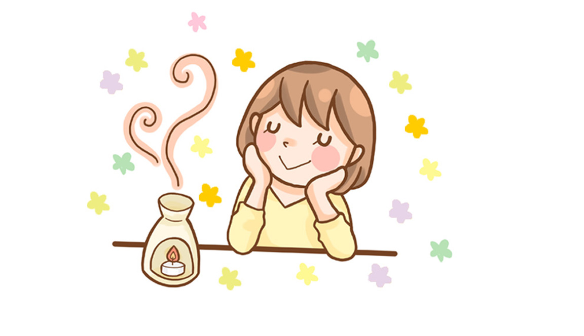 香りに包まれて、心も体もリラックス!